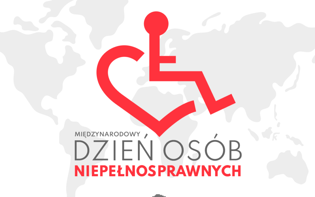 MIĘDZYNARODOWY DZIEŃ OSÓB NIEPEŁNOSPRAWNYCH